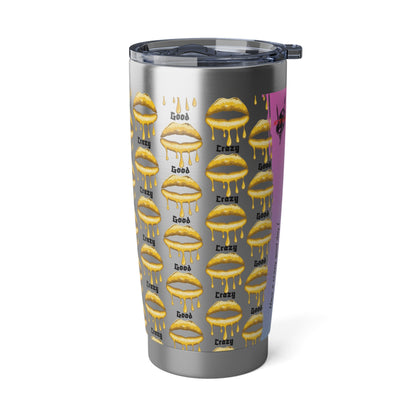 Crazy Good Vagabond 20oz Tumbler