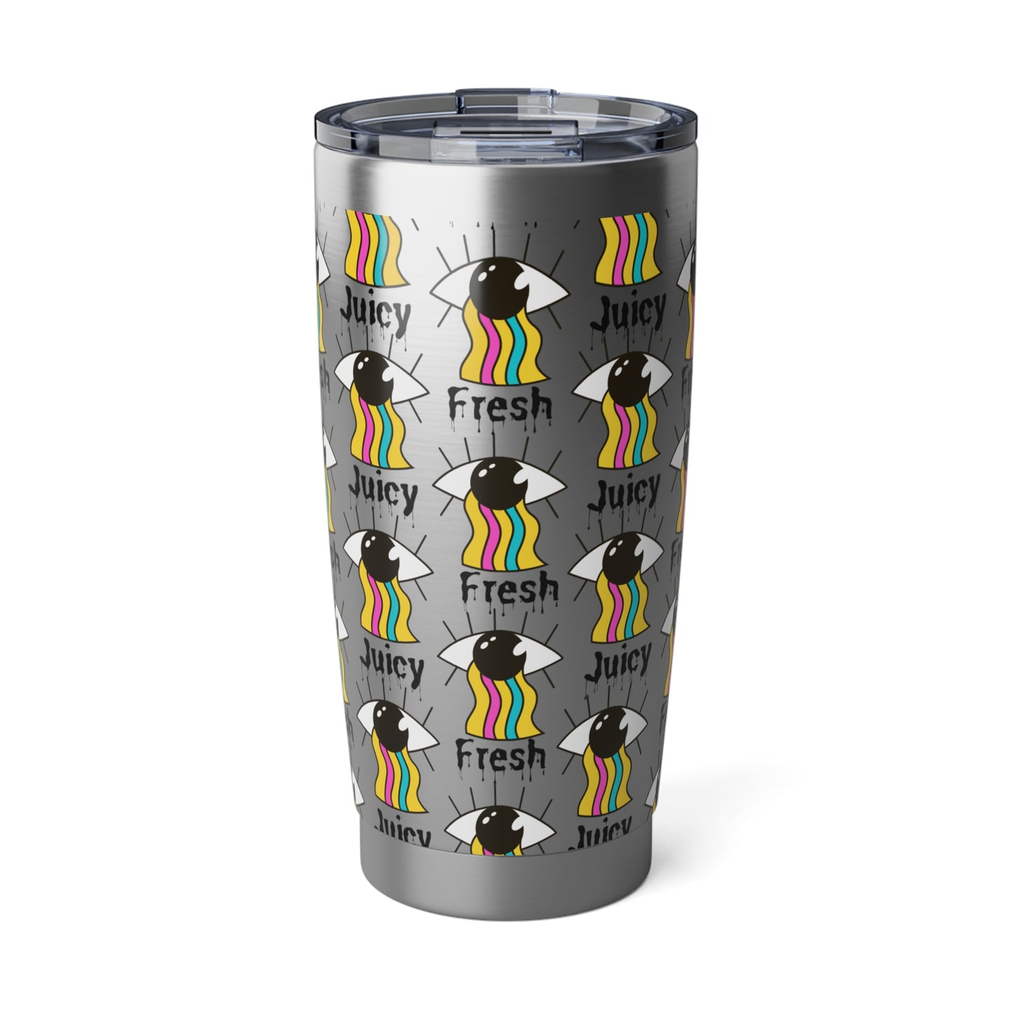 Stay fresh, Stay Juicy Vagabond 20oz Tumbler