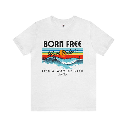 Born Free, Unisex Jersey Short Sleeve Tee