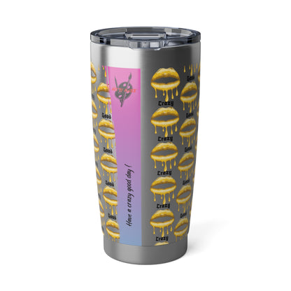 Crazy Good Vagabond 20oz Tumbler