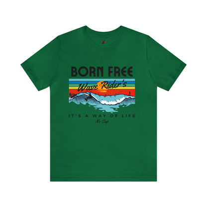 Born Free, Unisex Jersey Short Sleeve Tee