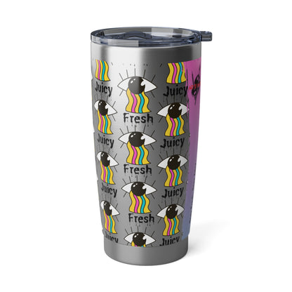 Stay fresh, Stay Juicy Vagabond 20oz Tumbler